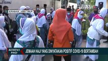 Jemaah Haji Debarkasi Surabaya yang Dinyatakan Positif Covid-19 Bertambah 4 Orang