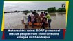Maharashtra rains: SDRF personnel rescue people from flood-affected villages in Chandrapur
