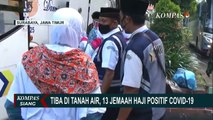 Sebanyak 13 Jemaah Haji Positif Covid-19 saat Tiba di Tanah Air