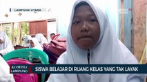 Miris! Siswa Belajar di Ruang Sekolah yang Tak Layak