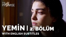 Yemin 2. Bölüm | The Promise Episode 2 (English Subtitles)