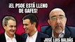 El exsocialista José Luis Balbás explota: «¡El PSOE está lleno de gafes y traidores, de Zapatero a Pedro Sánchez!»