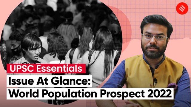 UPSC Key Issues: Analysing The United Nations Population Report