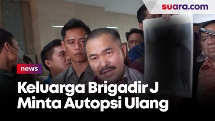 Ragukan Hasil Kedokteran Forensik Polri, Keluarga Brigadir J Minta Autopsi Ulang Pakai Dokter TNI