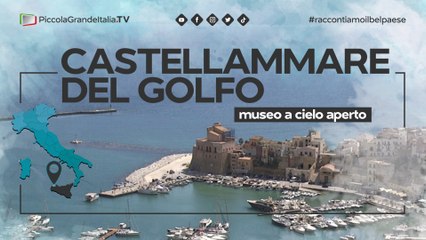 Castellammare del Golfo - Piccola Grande Italia