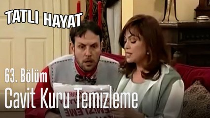 Cavit Kuru Temizleme - Tatlı Hayat 63. Bölüm