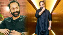 Fahad Faasil & Kamal Haasan To Share Screens Again In Their Next?