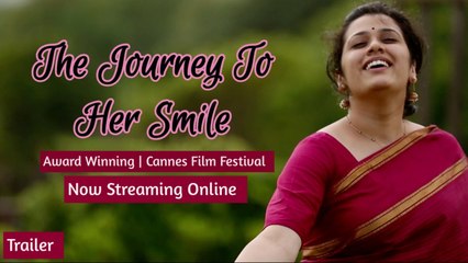 Award Winning Indian Film - The Journey To Her Smile|Cannes Film Festival Winner|English|Trailer