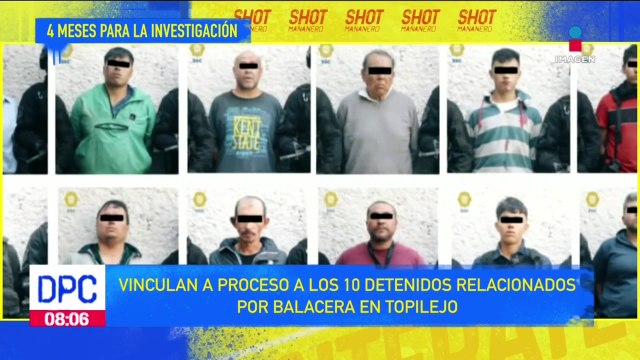 Balacera en Topilejo: vinculan a proceso a los 10 detenidos
