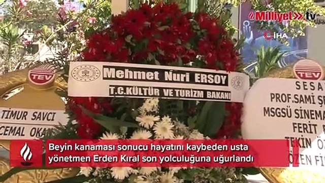 Usta yönetmen Erden Kıral son yolculuğuna uğurlandı