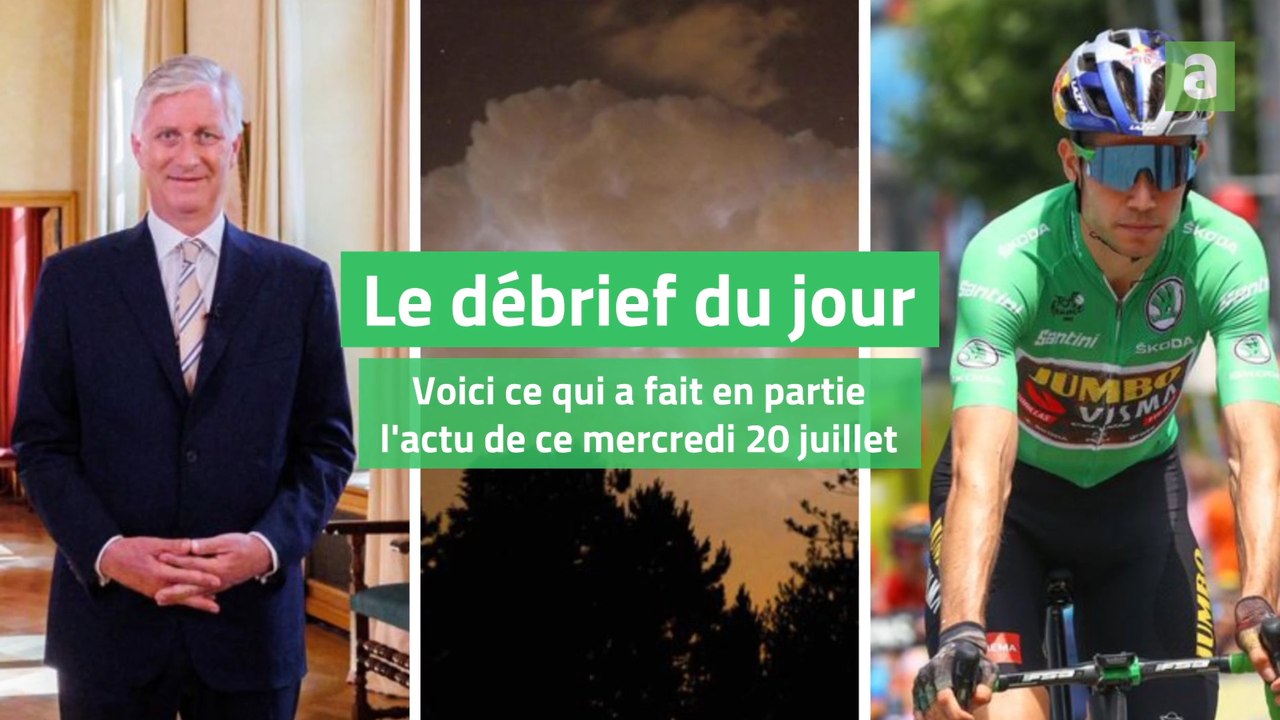 Débrief du jour 20 juillet 2022