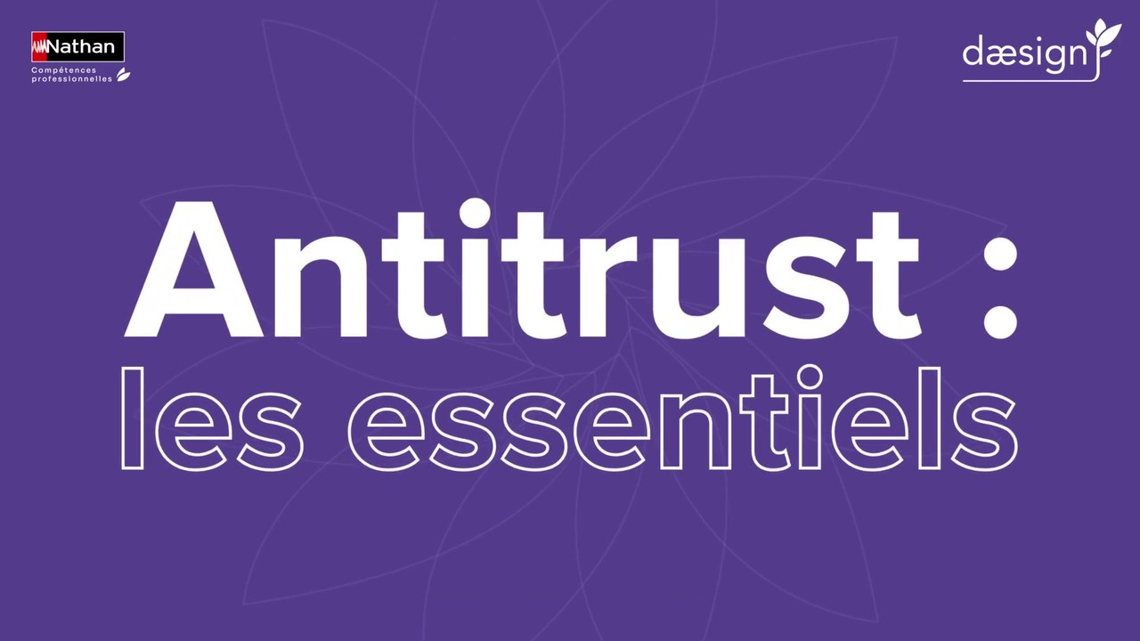Daesign - Antitrust : les essentiels - Teaser FR