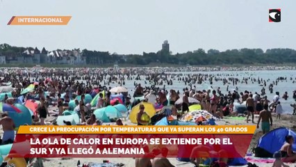 La ola de calor en Europa se extiende por el sur y ya llegó a Alemania