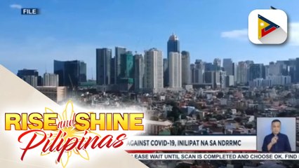 Mga tungkulin ng NTF against COVID-19, inilipat na sa NDRRMC