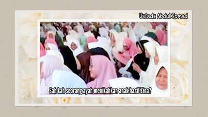 Apakah sah seorang ayah menikahkan anak hasil zina? | Ustadz Abdul Somad
