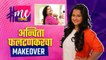 #MeTime With Anvita Phaltankar | अन्विता फलटणकरने या असा केला तिचा Makeover | Marathi Actress