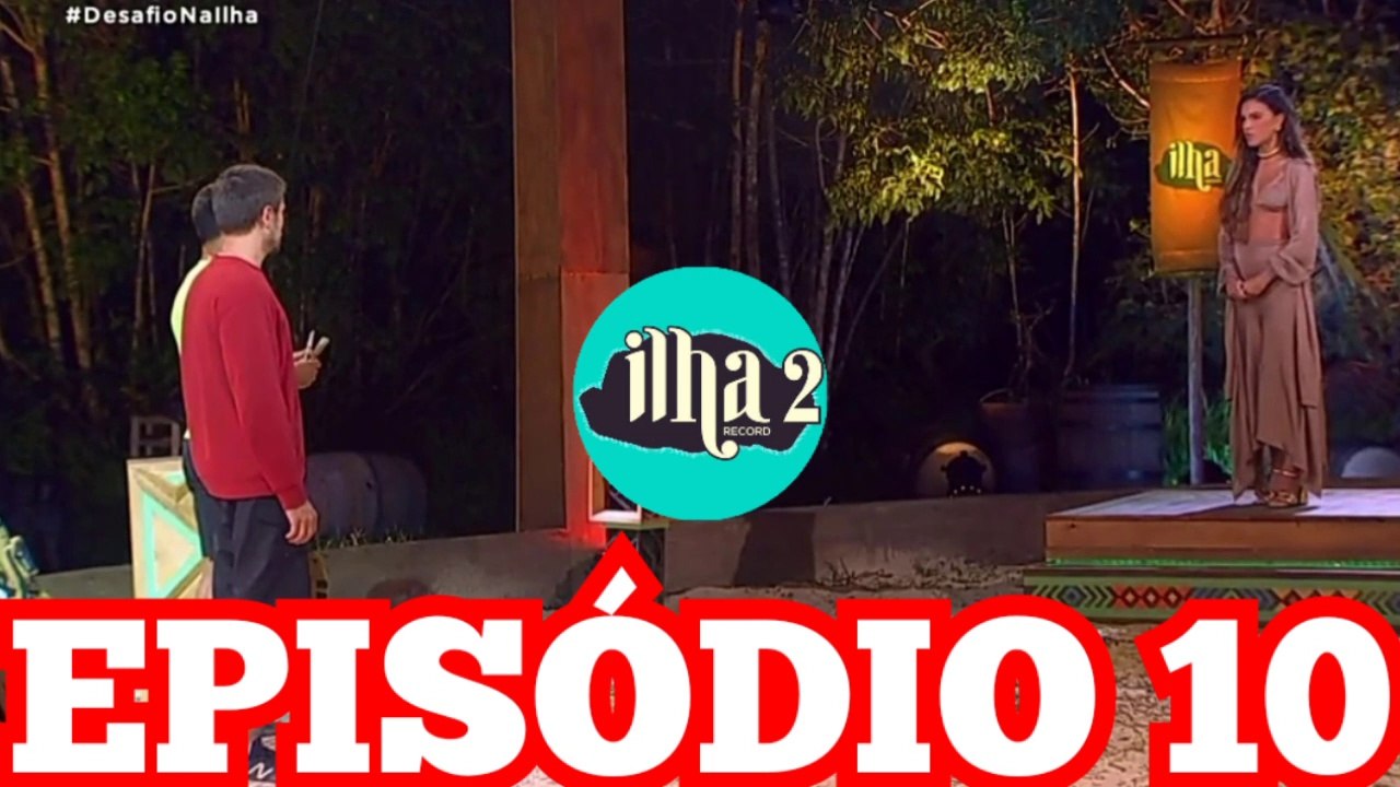 Ilha Record 2 - Episódio 10 (28-07-22)| Dia de Desafio de Sobrevivência
