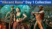 Vikrant Rona Box Office Collection Day 1