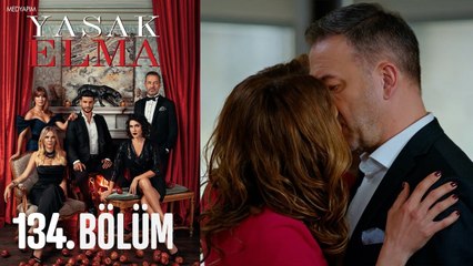 Yasak Elma 134. Bölüm