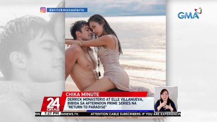 Derrick Monasterio at Elle Villanueva, bibida sa Afternoon Prime Series na "Return To Paradise" | 24 Oras