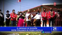 El discurso que divide a los peruanos en tiempos de Pedro Castillo