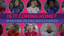 'It's not coming home' - Spain fans on England's Euros hopes