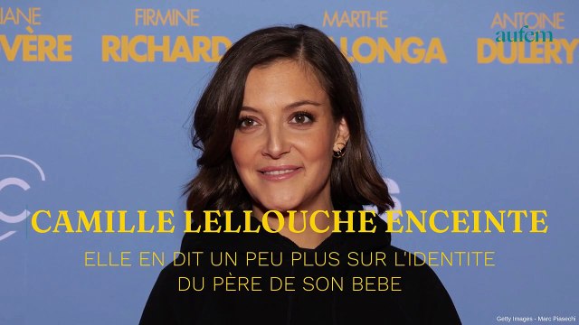 Camille Lellouche enceinte : elle en dit un peu plus sur l'identité du père de son bébé