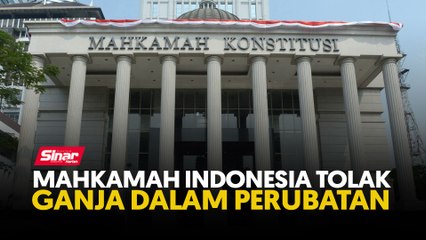 Mahkamah Indonesia tolak ganja dalam perubatan