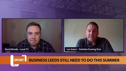 Leeds United transfer latest: What business do the Whites still need this summer?