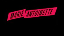 MARIE ANTOINETTE (2006) Bande Annonce VF - HQ