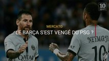 Mercato : Le Barça s'est vengé du PSG ?