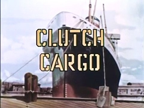 Clutch Cargo - E47: Bush Pilots (Animation,Action,Adventure,TV Series)