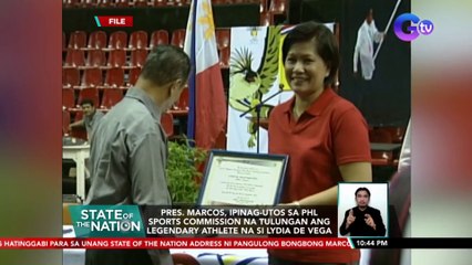 Pres. Marcos, ipinag-utos sa PHL Sports Commission na tulungan ang legendary athlete na si Lydia De Vega | SONA