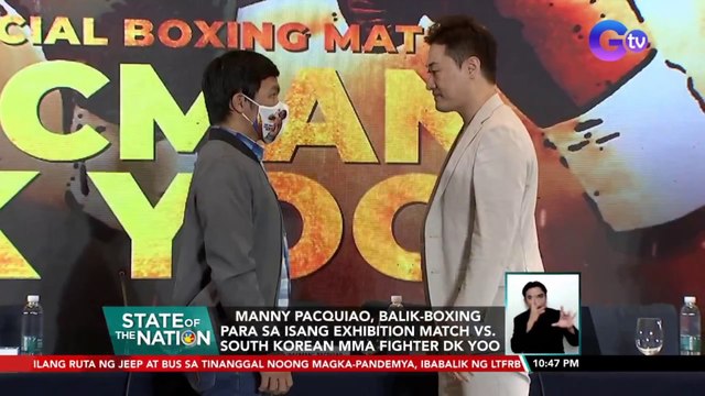 Manny Pacquiao, balik-boxing para sa isang exhibition match VS. South Korean MMA Fighter DK Yoo | SONA