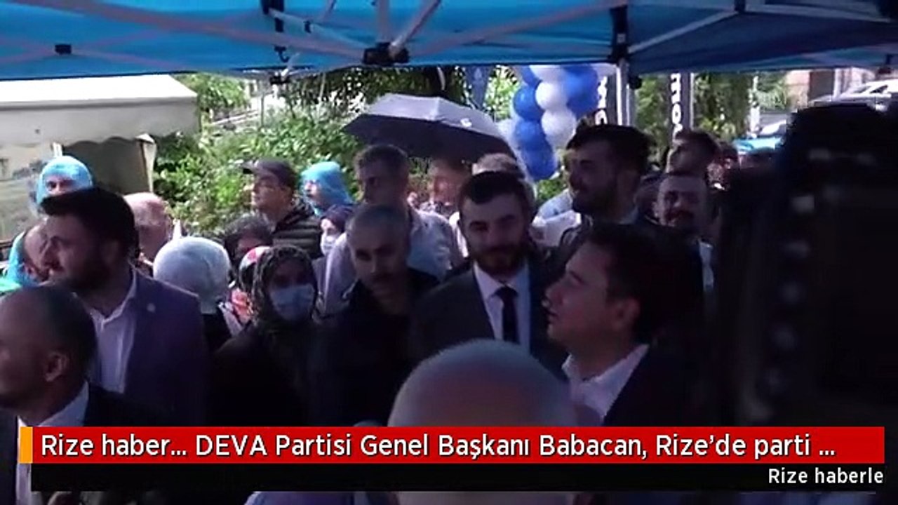 Rize haber... DEVA Partisi Genel Başkanı Babacan, Rize'de parti binasının açılışına katıldı