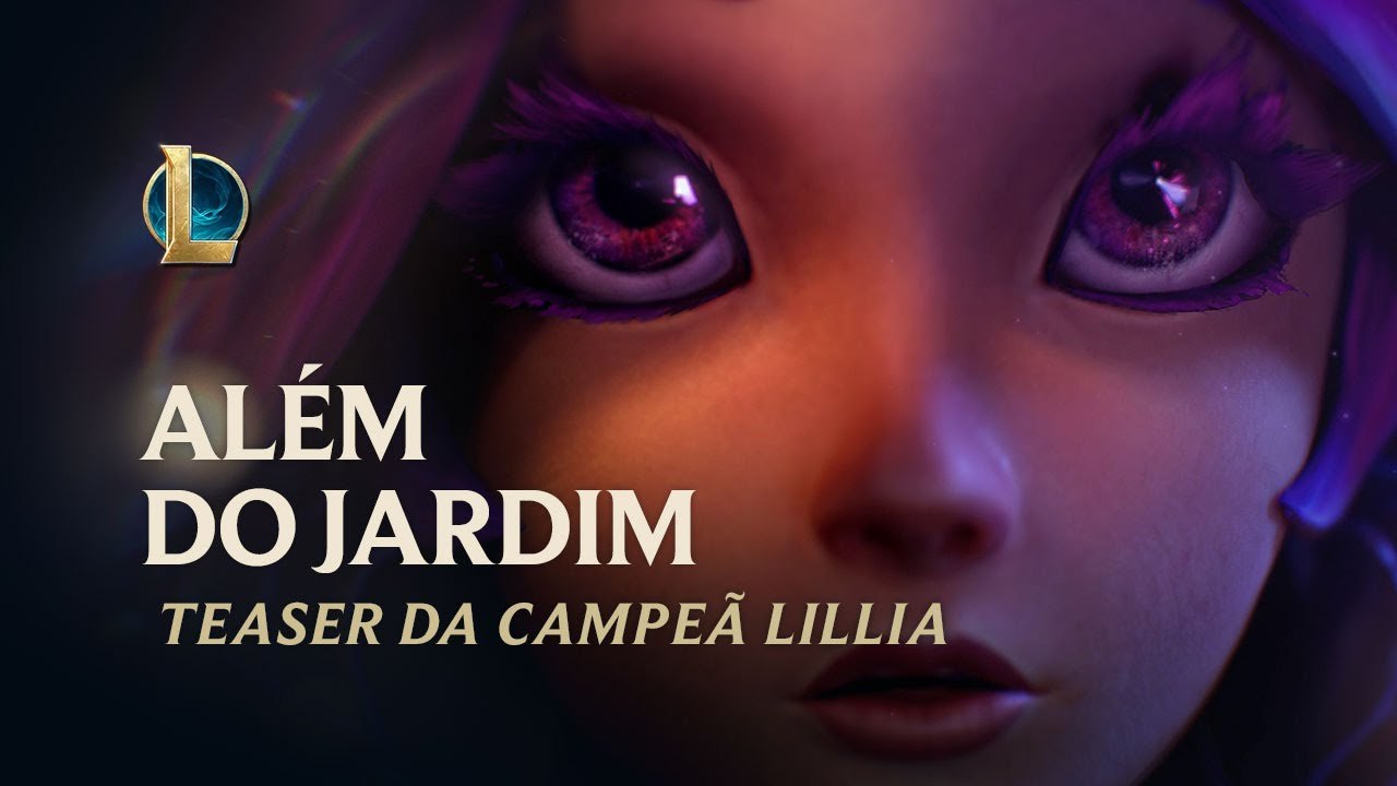 Além do Jardim | Teaser da Campeã Lillia — Vídeo: Riot Games/Divulgação