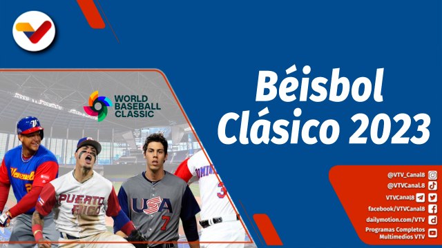 Deportes VTV | El Clásico Mundial de Béisbol 2023