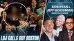 LeBron James Calls Boston Celtics Fans Racist + Steph Curry Hosts ESPYs | Ryan & Goodman Podcast
