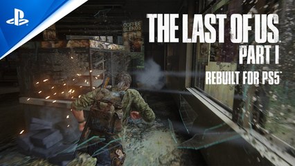 The Last of Us Parte I - Tráiler con gameplay