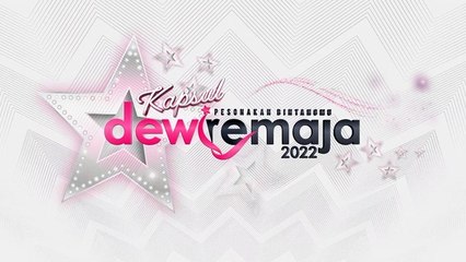 Kapsul 1 Dewi Remaja 2022 : Uji Bakat 4 Negeri