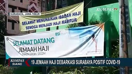 Bertambah 2 Orang Lagi, Anggota Jemaah Haji Debarkasi Surabaya yang Terpapar Covid-19 Jadi 19 Orang!