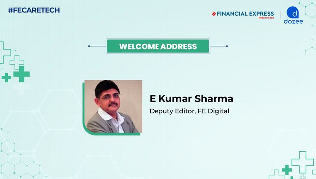 Welcome Address for Care Tech Event, organised by financialexpress.com & Dozee India