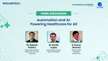 Panel Discussion on Automation and AI : Powering Healthcare for all