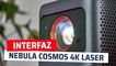 Nebula Cosmos 4K Láser - Interfaz