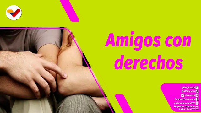 Buena Vibra | ¿Qué son las amistades con derecho?