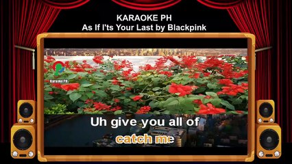 Blackpink As If It's Your Last Karaoke PH