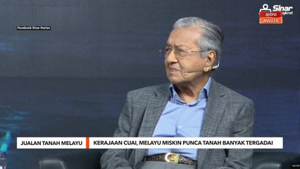 Penjualan Tanah Melayu | Kerajaan cuai, Melayu miskin punca tanah banyak tergadai