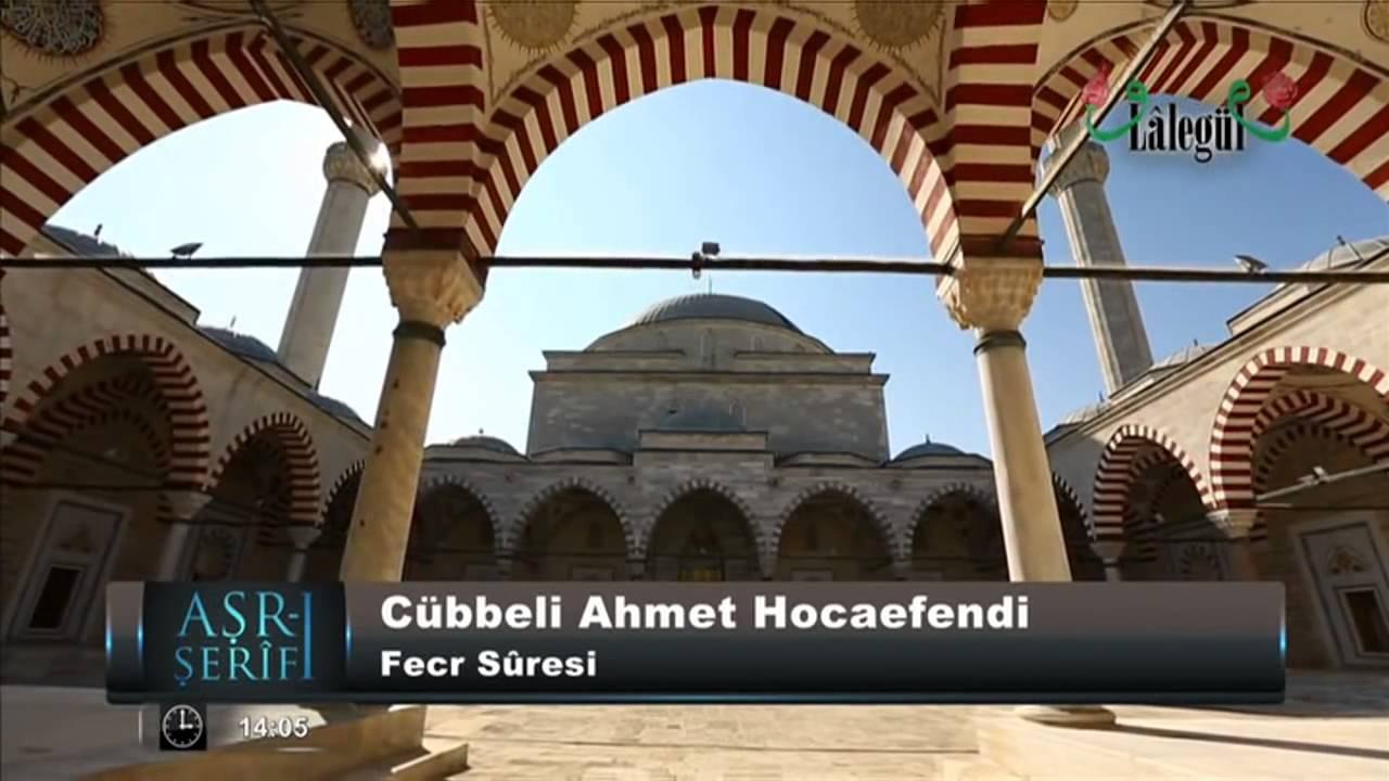 Aşr ı Şerif Fecr Suresi   Cübbeli Ahmet Hoca