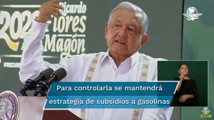Inflación podría prolongarse hasta noviembre: AMLO
