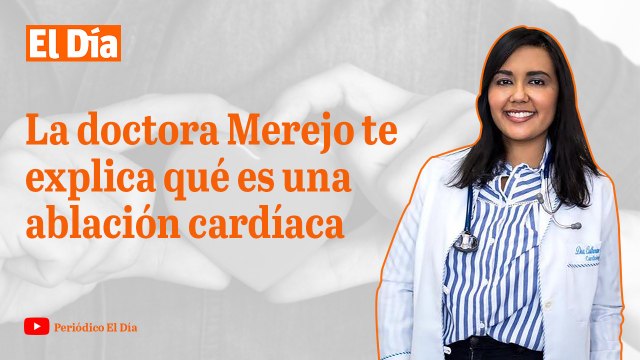 La doctora Catherine Merejo te explica cómo tratar las arritmias